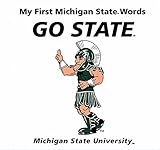 My First Michigan State Words Go State