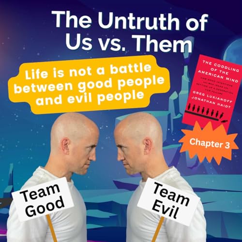 The Untruth of Us vs Them - Message 4 Monday