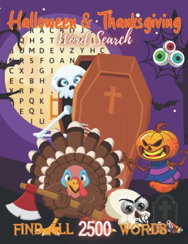 Halloween And Thanksgiving Word Search: 2500 Words |Fall Word Search | Autumn Word Search Puzzles | Holiday Word Search Puzzle Book For Adults Seniors Teens Kids | Thanksgiving Gift