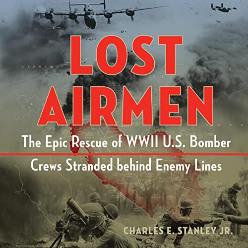 Lost Airmen by Charles E. Stanley Jr. episode artwork
