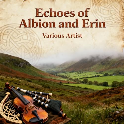 Play Echoes of Albion and Erin by VARIOUS ARTISTS on Amazon Music