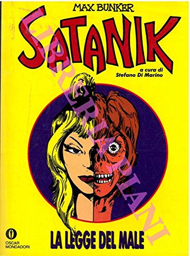Satanik. La legge del male. A cura di Stefano di Martino.