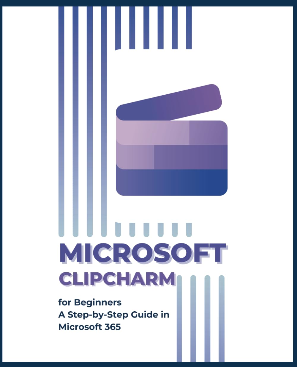 Microsoft ClipCharm for Beginners: A Step-by-Step Guide in Microsoft 365 (Microsoft 365 Essentials: Tools for Productivity)