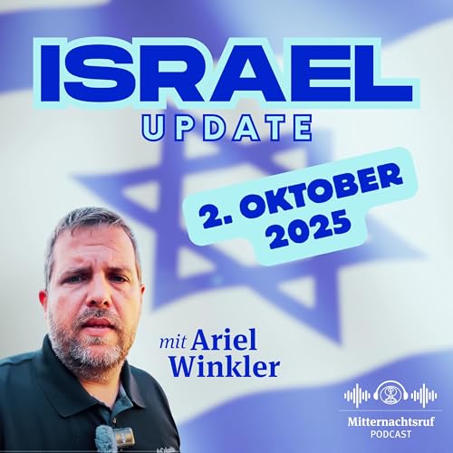 『Aktuelle Situation in und aus Israel vom 2. Oktober 2025 | Ariel Winkler』のカバーアート