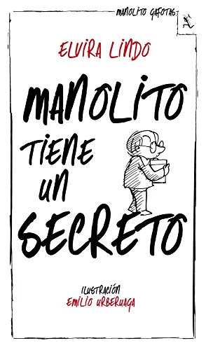 Manolito tiene un secreto (Biblioteca furtiva)
