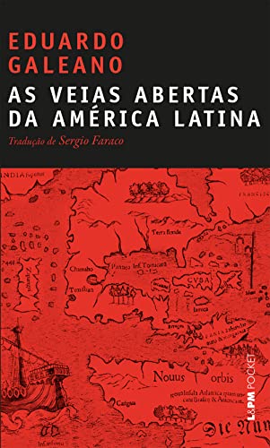 As Veias Abertas da América Latina