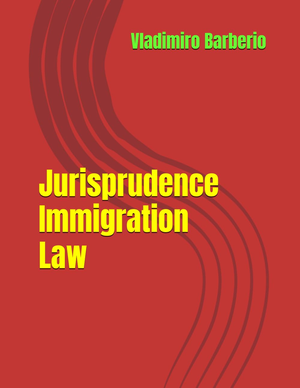 Jurisprudence Immigration Law