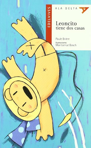 Preisvergleich Produktbild Leoncito tiene dos casas (Ala Delta - Serie roja, Band 14)