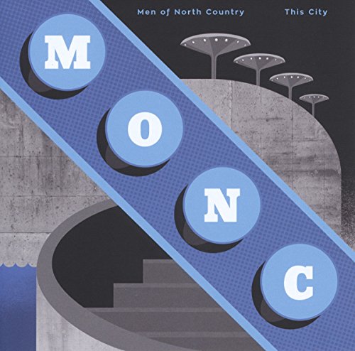 MEN OF NORTH COUNTRY - This City