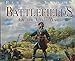 The battlefields of the Civil War : the bloody conflict of North against South told through the stories of its great battles : illustrated with ... artifacts (Rebels & Yankees Trilogy)