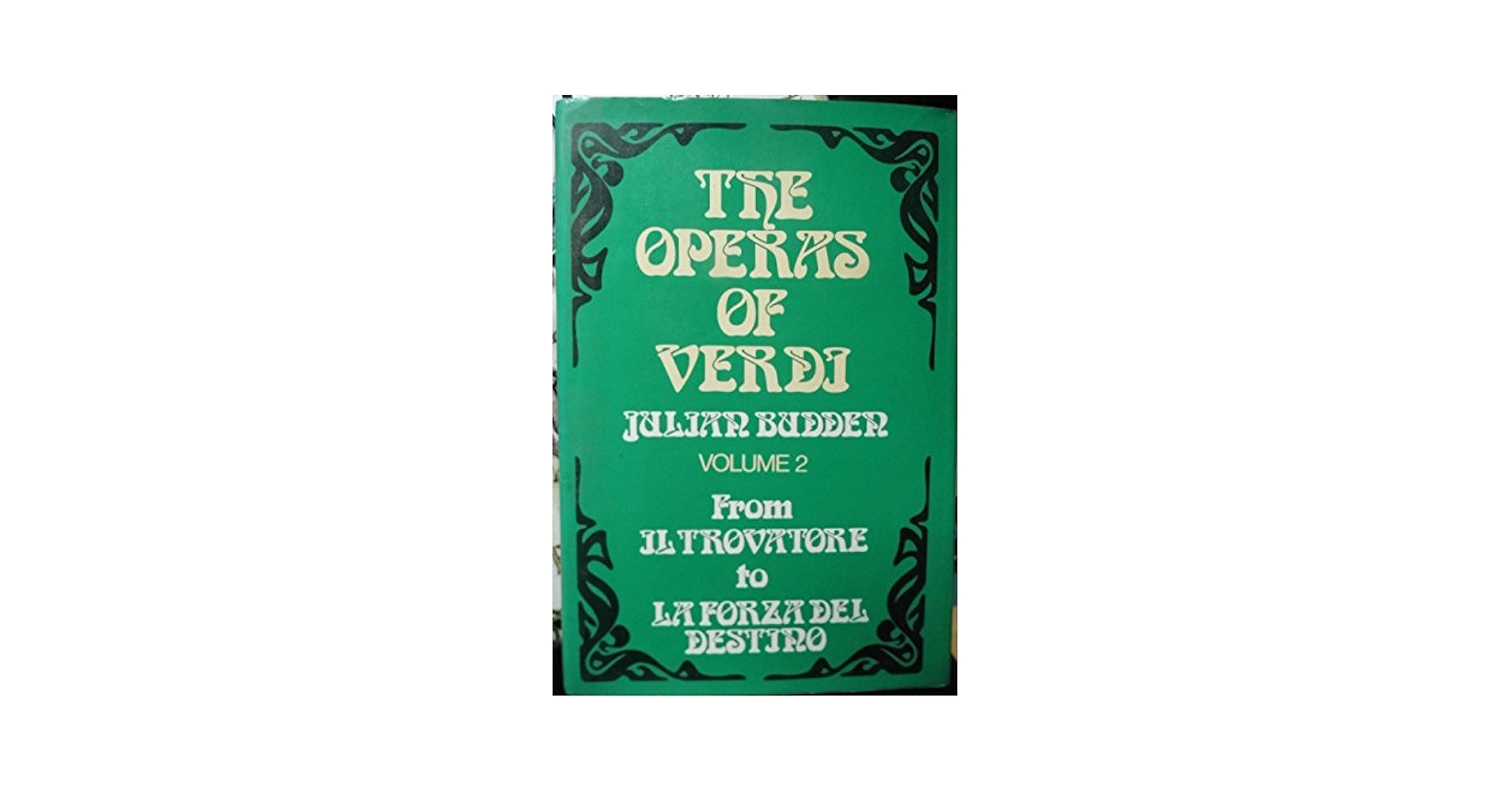 Amazon.com: The Operas of Verdi (Volume 2) From Il Trovatore