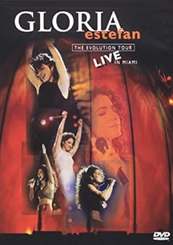 Gloria Estefan: Live in Miami - The Evolution Tour