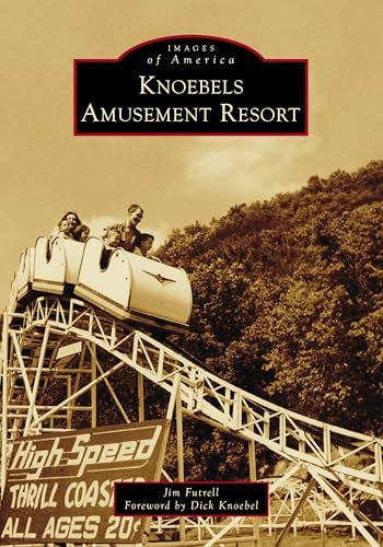 Knoebels Amusement Resort (Images of America)
