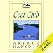 Coot Club: Swallows and Amazons Series