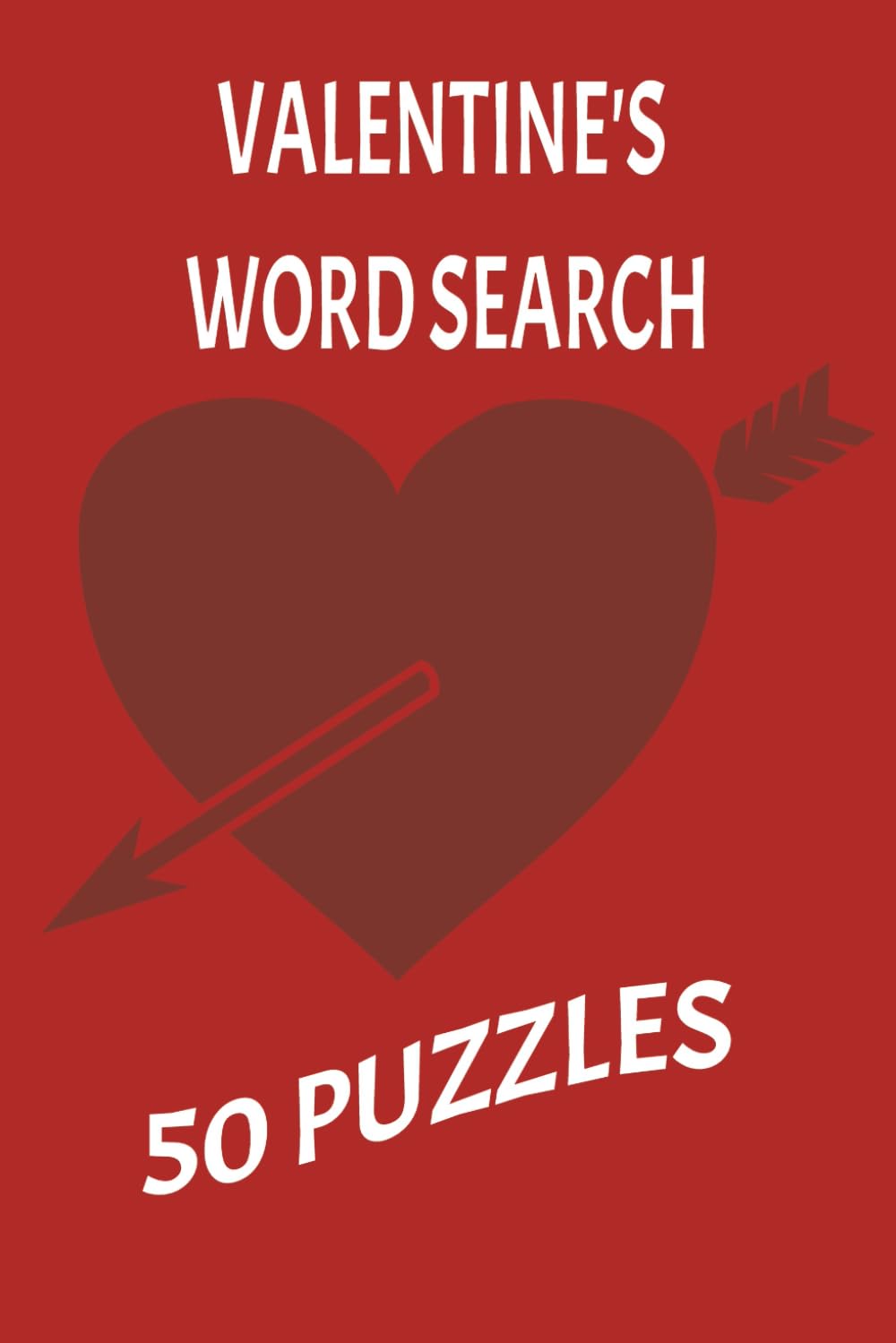 Valentine's Word Search: Themed Word Search Puzzle Book for all Ages, 6x9inches