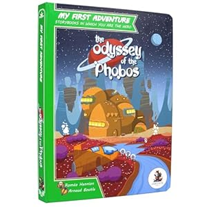 Odyssey of The Phobos: Interactive Space Adventure Game for Kids Ages 6-10 | Role Playing Storybook for Children – Dyslexia Friendly (My First Adventure Series)