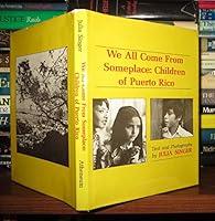We All Come from Someplace: Children of Puerto Rico 0689305311 Book Cover