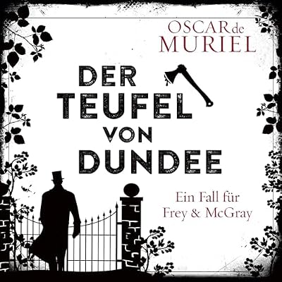 Der Teufel von Dundee: Ein Fall f&uuml;r Frey & McGray 7