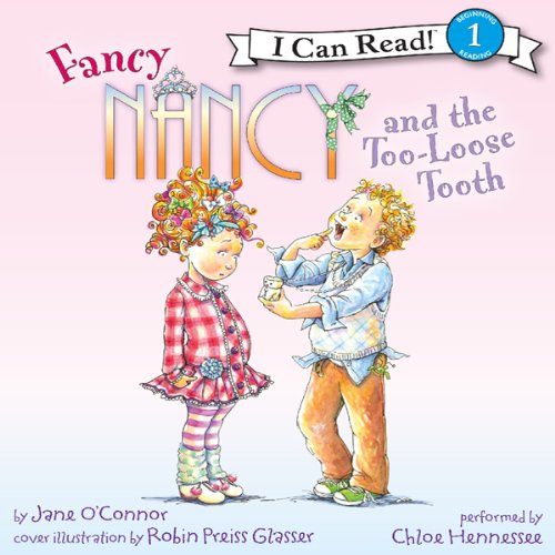 Cover art for Fancy Nancy and the Too-Loose Tooth
