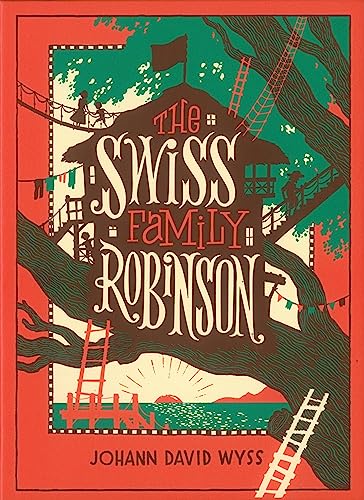 The Swiss Family Robinson (Barnes & Noble Children's Leatherbound Classics) (Barnes & Noble Leatherbound Children's Classics)