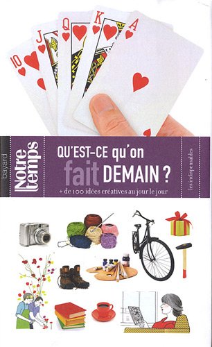 Qu'Est-Ce Qu'On Fait Demain ?