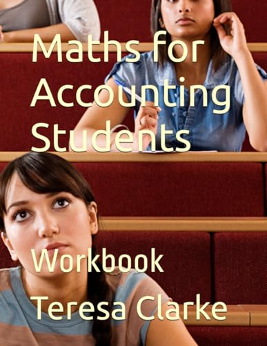 Maths for Accounting Students: Workbook (Accountancy Revision Workbooks)