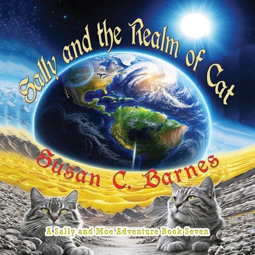 Sally and the Realm of Cat (A Sally and Moe Adventure)
