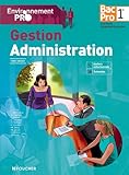  Gestion Administration 1e Bac Pro: Tome unique