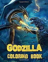 Godzilla Coloring Book: Great Coloring Book For Any Fans of Godzilla