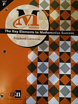 Paperback The Key Elements to Mathematics Success- Level F- Student Lessons Book