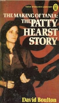 Paperback The Making of Tania: The Patty Hearst Story Book