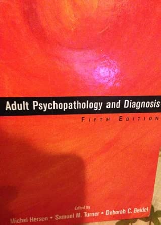 Adult Psychopathology and Diagnosis 5th Edition book cover