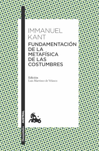 Fundamentación de la metafísica de las costumbres (Clásica)