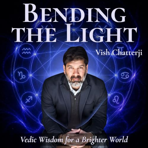 Bending The Light: Vedic Wisdom for a Brighter World cover art