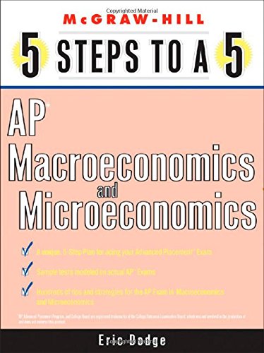 Buy 5 Steps to a 5 AP Microeconomics and Macroeconomics (5 Steps to a 5 on the Advanced Placement Examinations S.) — BookShops.in