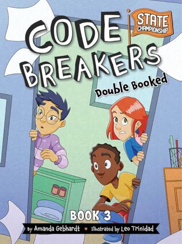 Double Booked (Code Breakers: State Championship, 3)