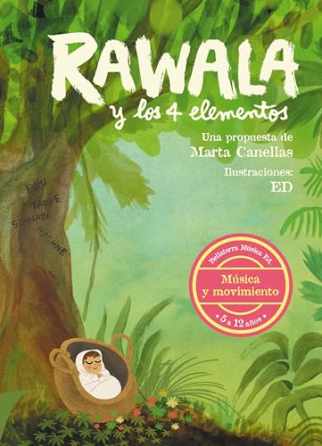 Rawala y los 4 elementos (Música y Movimiento)