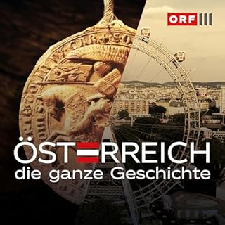 &Ouml;sterreich - die ganze Geschichte Titelbild