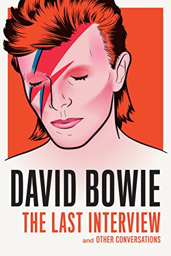 David Bowie: The Last Interview: and Other Conversations (The Last Interview Series) (English Edition)