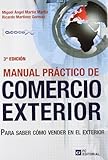  Manual práctico de comercio exterior : para saber cómo vender en el exterior