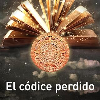 El c&oacute;dice perdido Audiolibro Por Francisco Navarrete Linares arte de portada