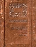 The Arts among the Handicrafts: the Arts and Crafts Movement in Victoria 1889-1929