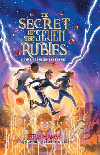 The Secret of the Seven Rubies (Time Treaders)