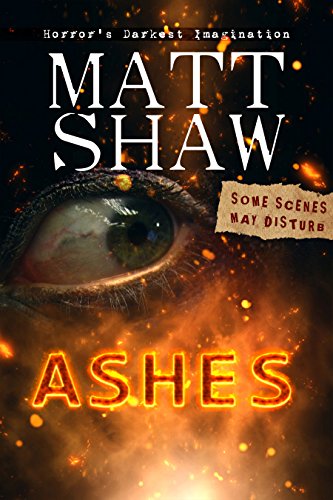 ASHES: A novella of horror, gore and cannibalism