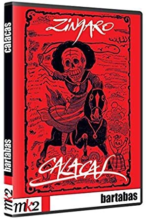 Zingaro Calacas obra audiovisual francesa sin traducción al castellano para entusiastas