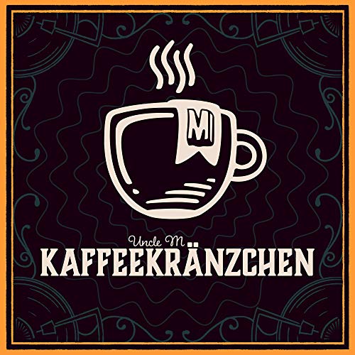 『Uncle M Kaffeekr&auml;nzchen』のカバーアート