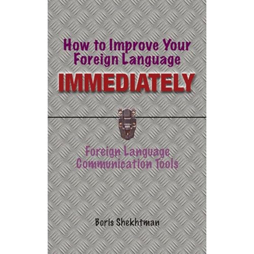 How to Improve Your Foreign Language Immediately by Boris Shekhtman episode artwork
