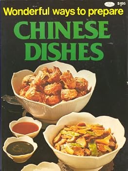 Paperback Wonderful Ways To Prepare Chinese Dishes Book