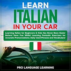 Learn Italian in Your Car Audiolibro Por Pro Language Learning arte de portada