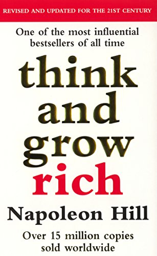 Think And Grow Rich: The inspiring bestseller to help you change ...